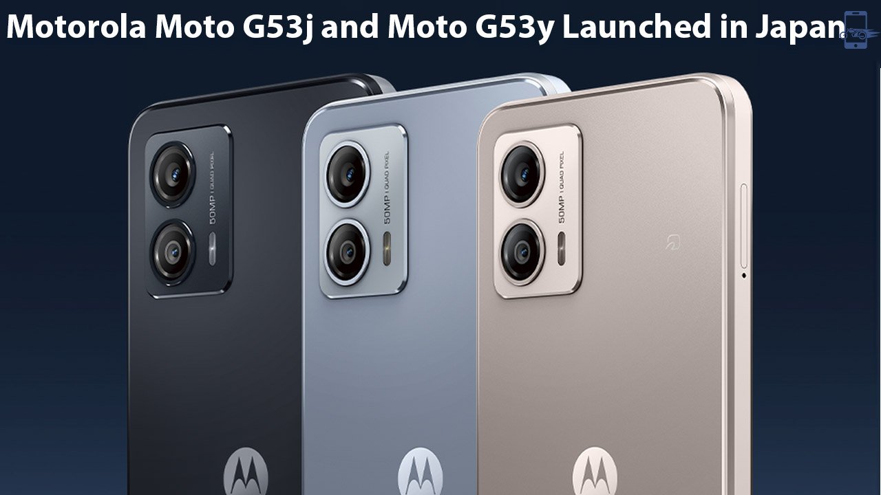Motorola Moto G53j and Moto G53y Launched in Japan | BDPrice.com.bd