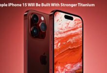 Apple iPhone 15 Will Be Built With Stronger Titanium