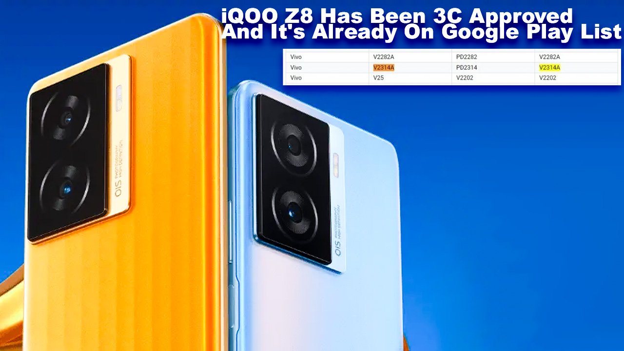 iQOO Z8 Has Been 3C Approved And It's Already On Google Play List